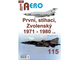 První, stíhací, Zvolenský 1971-1980 4.dí