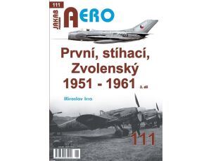 První, stíhací, Zvolenský 1951-1961 2.dí