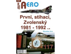 První, stíhací, Zvolenský 1981-1992 5.dí