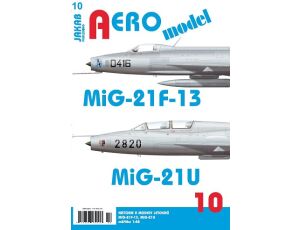 AEROmodel 10 MiG-21F-13/MiG-21U