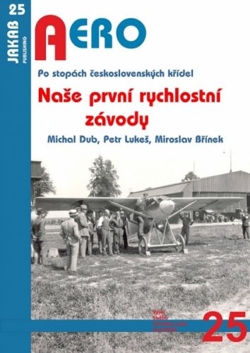 Naše první závody  AERO 25      JAK
