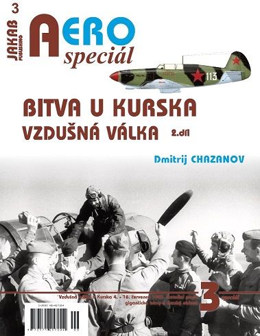 Bitva u Kurska,díl 2   Aero Speciál č.3