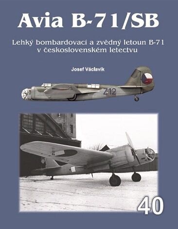 Avia B-71/SB Lehký bombardovací a zvědný